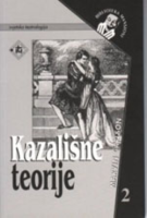 KAZALIŠNE TEORIJE 2